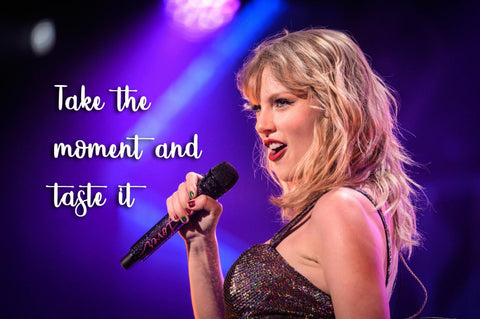 Taylor Swift - Take The Moment And Taste It - Pop Music Icon Quote Poster - Art Prints