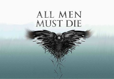 All Men Must Die - Three Eyed Raven - Art From Game Of Thrones - Framed Prints by Mariann Eddington