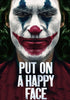 Joker - Put On A Happy Face - Joaquin Phoenix - Hollywood English Movie Poster 6 - Large Art Prints