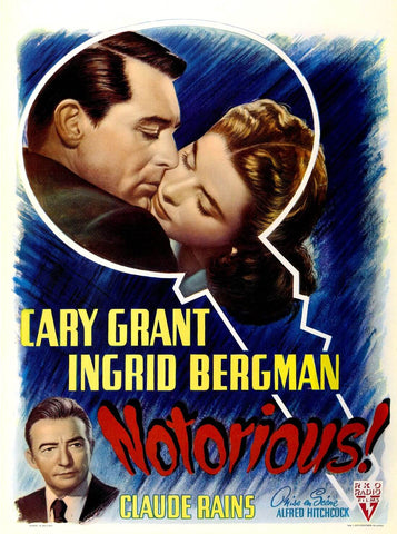 Notorious - Ingrid Bergman - Cary Grant - Alfred Hitchcock - Classic Hollywood Suspense Movie Poster - Art Prints