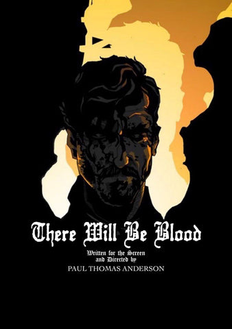 There Will Be Blood - Daniel Day-Lewis - Hollywood English Movie Graphic Poster 2 - Large Art Prints